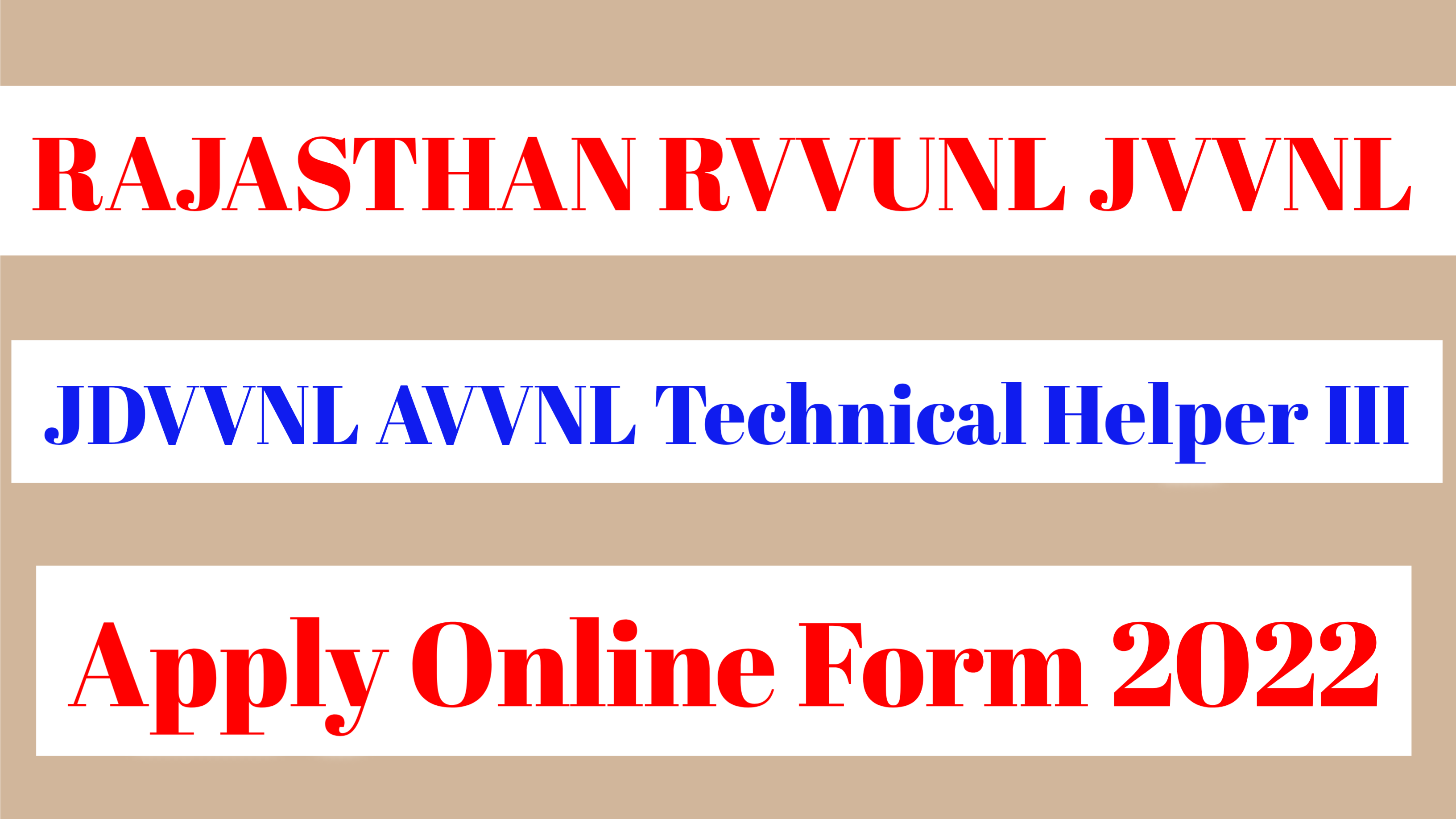 Rajasthan RVVUNL JVVNL JdVVNL AVVNL Technical Helper III Online Form 2022