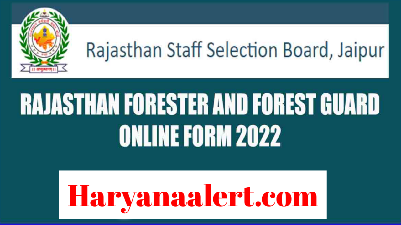 RSMSSB Forest Guard & Forester Recruitment 2022 Online Form