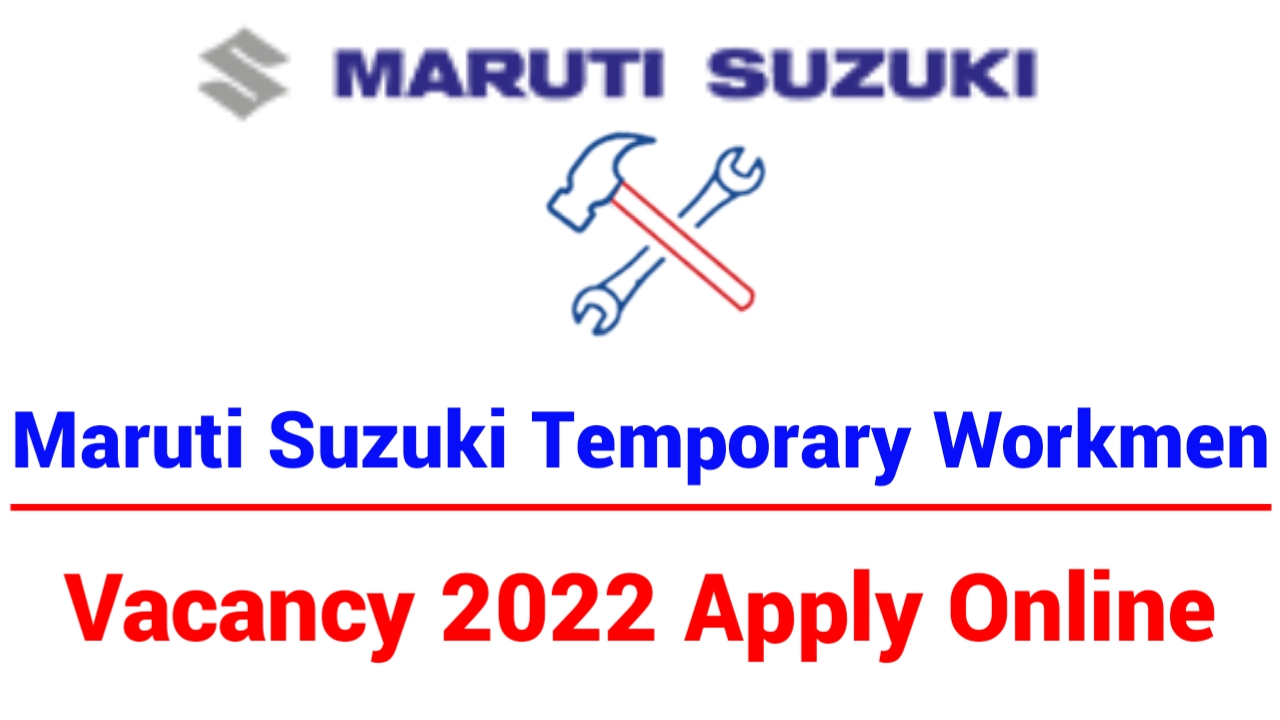 Maruti Suzuki Gurgaon TW Vacancy 2022 Apply Online