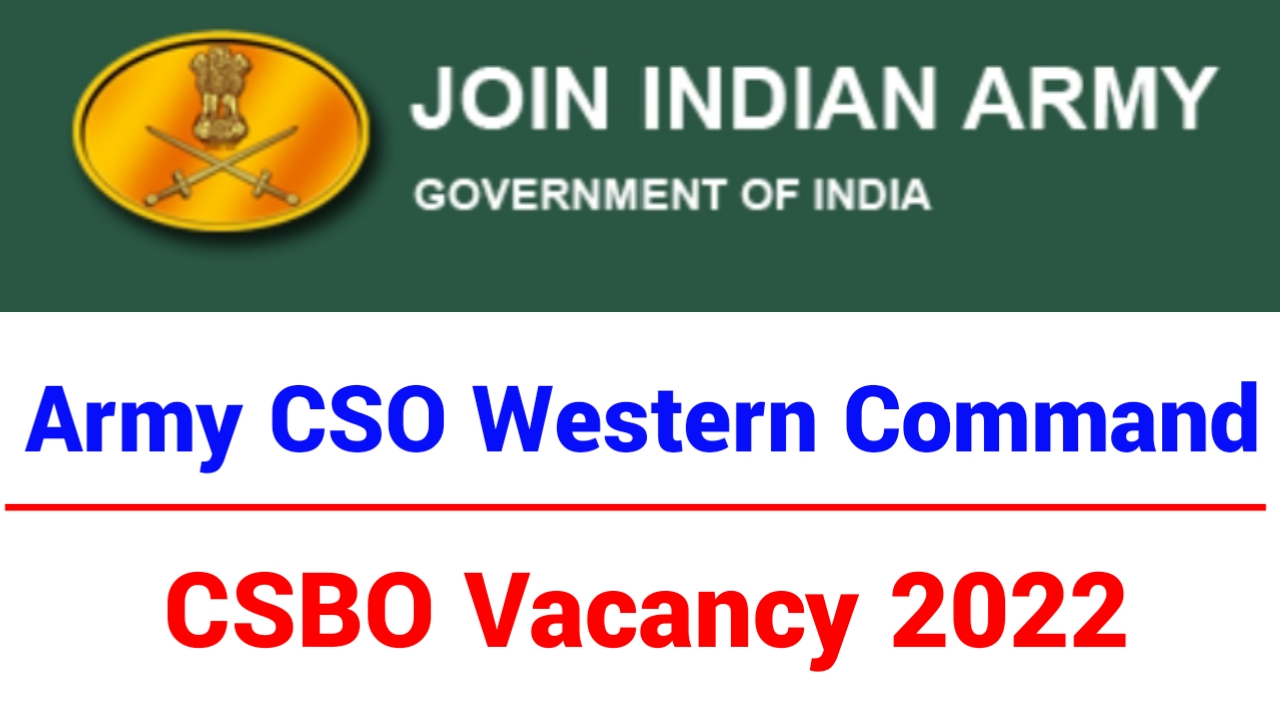 Army CSO Western Command CSBO Vacancy 2022