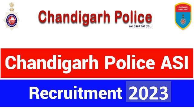 Chandigarh Police ASI Recruitment 2023