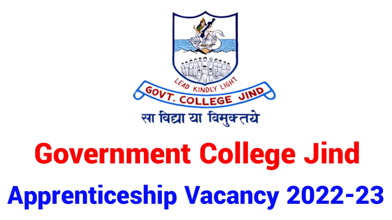 Jind Govt College Apprentice Vacancy 2022