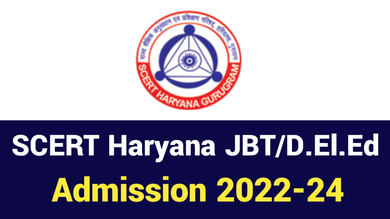 SCERT Haryana JBT Admission Form 2022
