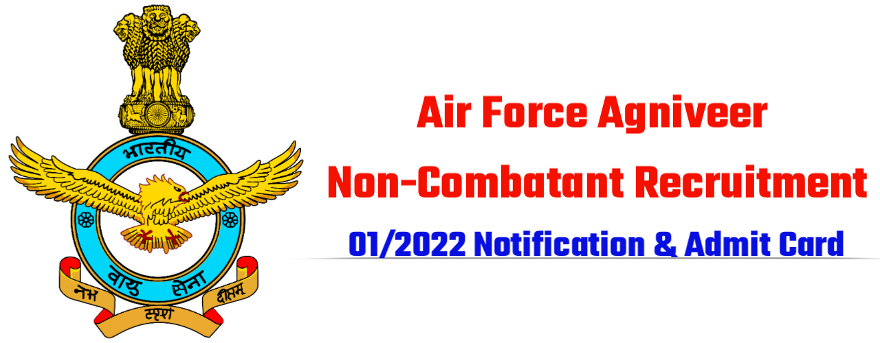Air Force Agniveer Non-Combatant Recruitment 01/2022