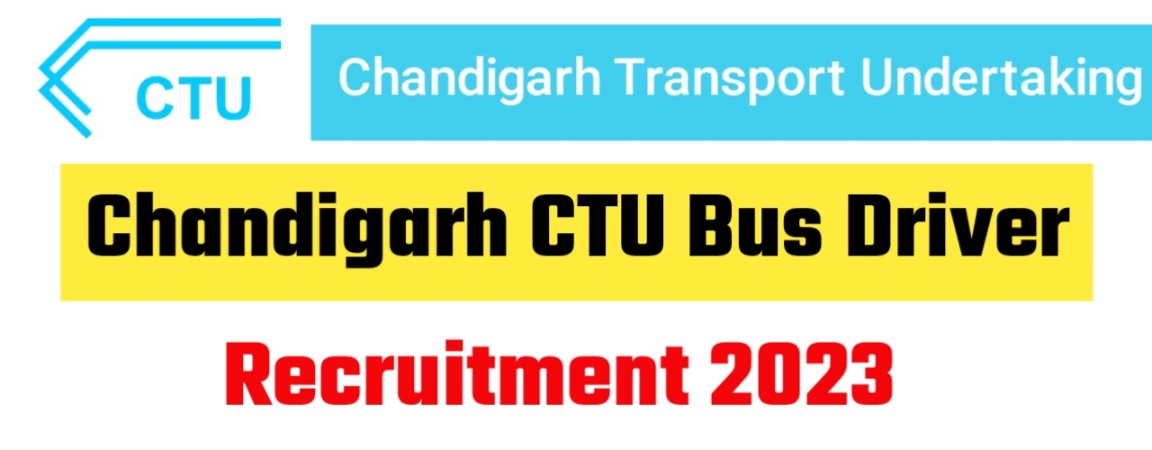 Chandigarh CTU Bus Driver Recruitment 2023