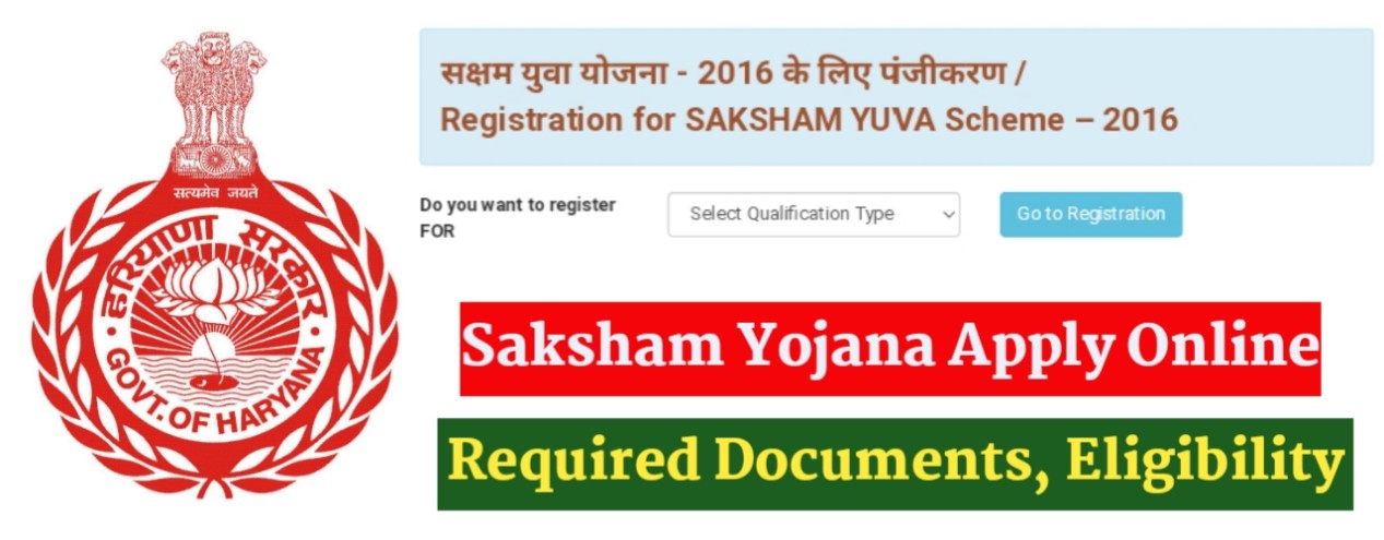 Saksham Yojana Online Form