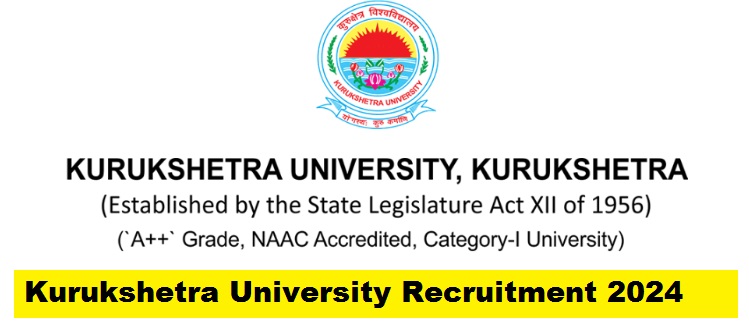 Kurukshetra University Recruitment 2024 